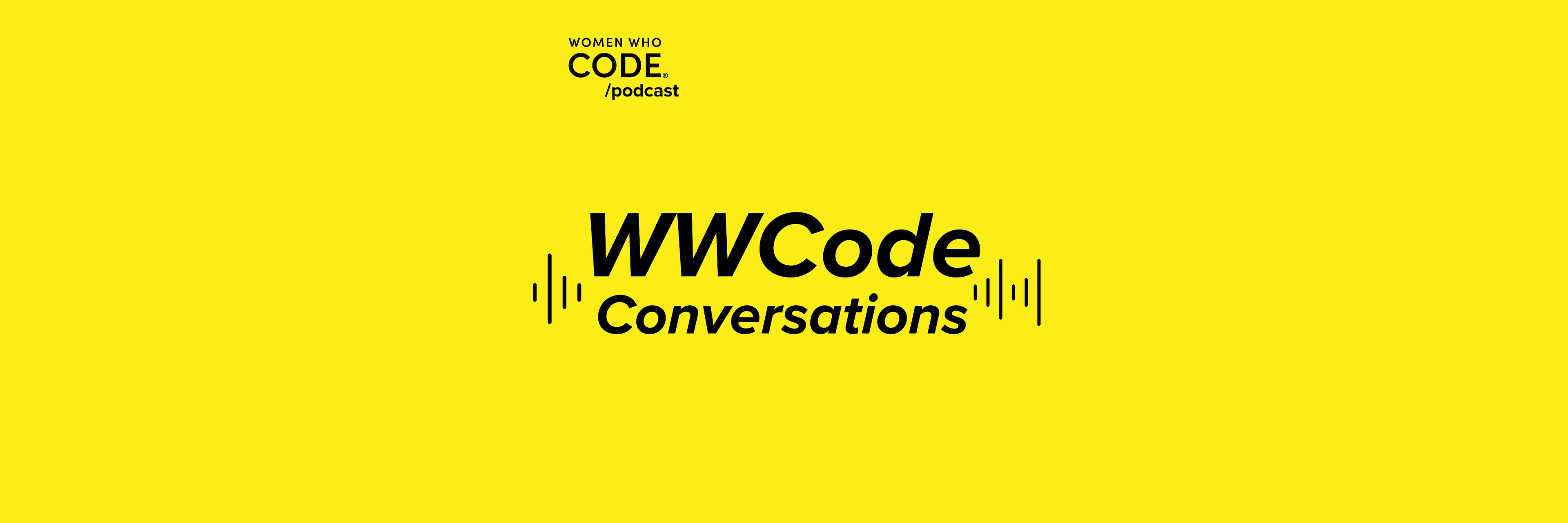 Conversations #74: WWCode Leaders: Black Women in Tech Corporate America