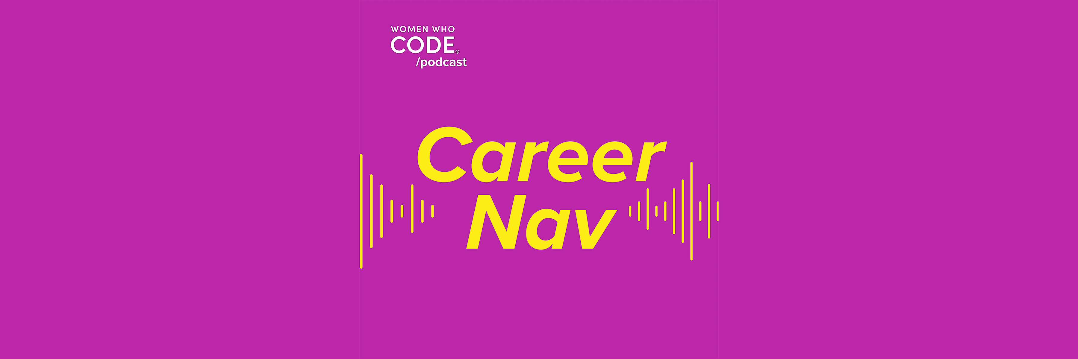 Career Nav #33: Navigating a Heavily White-Dominated Field as a Latina in STEM